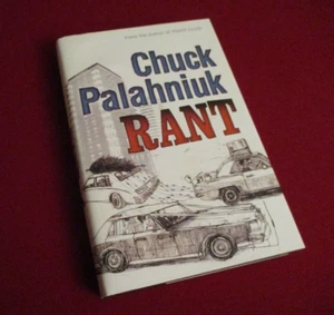 Rant by Chuck Palahniuk (2007) First UK Hardcover Edition - Picture 1 of 3