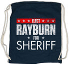 Elect Rayburn For Sheriff Drawstring Bag Bloodline Sheriff Election Poster