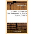 Adresse eines Kandidaten A MM. Les Eletectors de Tout La F - Taschenbuch NEU Rey-C-L
