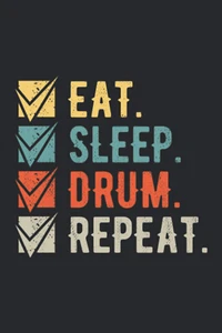 Eat Sleep Drum Repeat: Funny Drumming Blank Lined Notebook Gift for Drummer B... - Picture 1 of 12