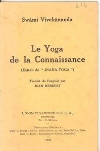 LE YOGA DE LA CONNAISSANCE (EXTRAIT DE JNANA-YOGA). SWAMI VIVEKANANDA. - Picture 1 of 1