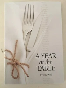 A Year At The Table -Seasonal recipes from a professional kitchen - Picture 1 of 9