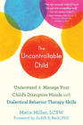 Matis Miller The Uncontrollable Child (Tascabile)