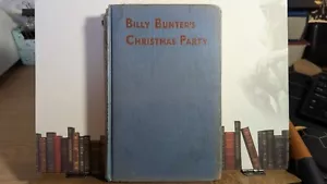 Billy Bunter’s Christmas Party by Frank Richards - 1952 - Hardcover, Fair - Picture 1 of 17