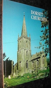 DORSET CHURCHES Anthony Pitt-Rivers SHAFTESBURY Christchurch DORCHESTER Wimborne - Picture 1 of 1