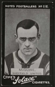 COPE COPES-NOTED FOOTBALLERS 1910 (SOLACE)-#116- SHEFFIELD UNITED - MCGUIRE - Picture 1 of 2