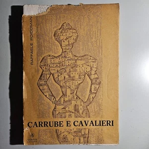 Carrube e Cavalieri - Raffaele Poidomani - Thomson Editore - 1969 - TRACCIATA! - Foto 1 di 4