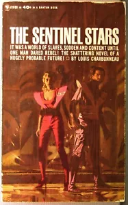 Charbonneau, Louis - The Sentinel Stars PB Bantam J2686 1st Edition signed Good - Imagen 1 de 4