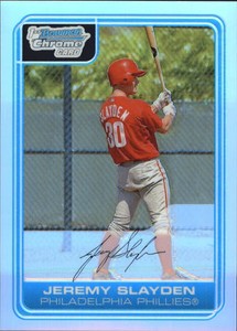 2006 Bowman Chrome Prospects Refractors #BC143 Jeremy Slayden /500