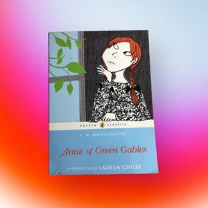 Anne of Green Gables by L. M. Montgomery (Paperback, 2008) Intro by Lauren Child - Picture 1 of 2