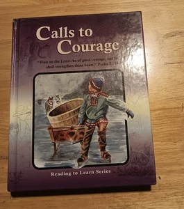 Calls to Courage Grade 6 Reader (Reading to Learn) - Imagen 1 de 2