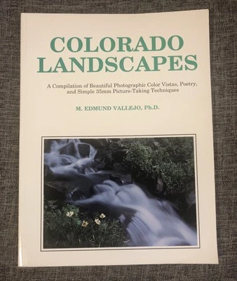 COLORADO LANDSCAPES BY M. EDMUND VALLEJO, Ph.D., 1991 SIGNED BY AUTHOR - Image 1 of 4