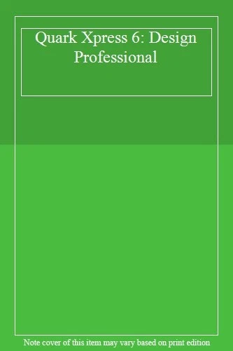 Quark Xpress 6: Design Professional By Elizabeth Eisner Reding - Image 1 of 1