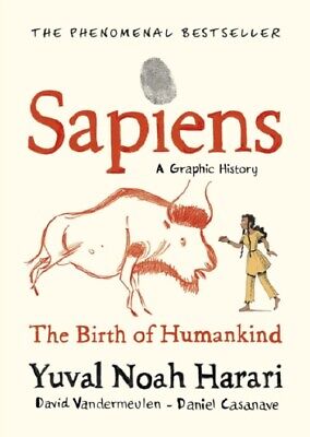 Sapiens Graphic Novel : Volume 1 By Yuval Noah Harari (brand New) • 24.11£