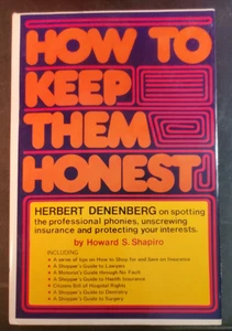 VNTG HB BK How To Keep Them Honest Howard S. Shapiro 1st Printing 1974 W27 L09 - Imagen 1 de 4