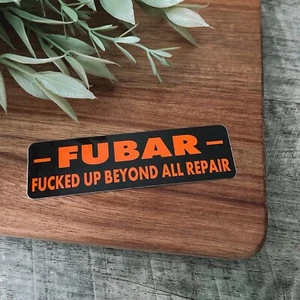 Fubar Fuc$ed Up Beyond All Repair Pegatina Parachoques Casco Marino - Imagen 1 de 1