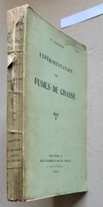 Expérimentation des Fusils de chasse Gal JOURNEE éd Saint-Hubert-Club 1920 ? - Picture 1 of 9
