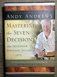 Mastering the Seven Decisions That Determine Personal Success : An Owner's... - Picture 1 of 5