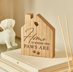 BNWT STACEY SOLOMON WOODEN HOME IS WHERE THE PAWS ARE SIGN/ORNAMENT dog cat pet - Picture 1 of 5