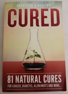 CURED - NewMarket Health - 2017 Paperback Edition - Picture 1 of 5