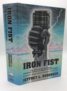 IRON FIST - Jeffrey L. Rodengen - 1991 - Carl Kiekhaefer - business hardcover - Picture 1 of 4