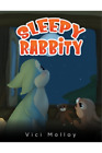 Vici Molloy Sleepy Rabbity (Hardback)