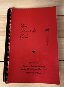 Your Household Guide, 1951 Burrton Better Homes Home Demonstration Unit 80 pgs - Picture 1 of 7