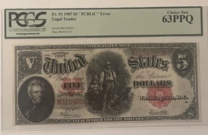 1907 Woodchopper $5 Legal Tender Note PCBLIC ERROR PCGS Choice Uncirculated 63 - Picture 1 of 2