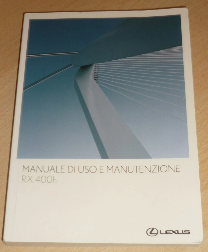 uso manutenzione LEXUS RX 400h,manuale istruzioni Lexus RX 400h,anno 2006 - Immagine 1 di 4