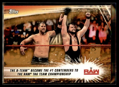 2019 Topps WWE SummerSlam Wrestling BRONZE #70 The B-Team Become the #1 - Image 1 of 2