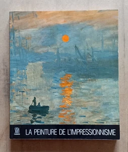 LIBRO Arte Pittura LA PEINTURE DE L'IMPRESSIONNISME 1981 Skira in Francese. - Picture 1 of 15