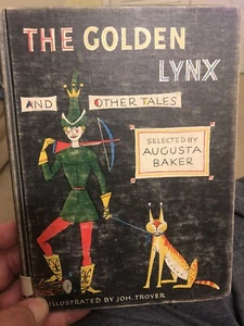 The Golden Lynx And Other Tales AgustA Baker 1960 - Picture 1 of 6