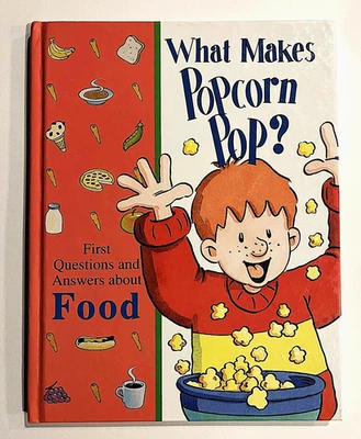 What Makes Popcorn Pop? : First Questions & Answers about Food ~ New Hardcover Foto 1 de 4