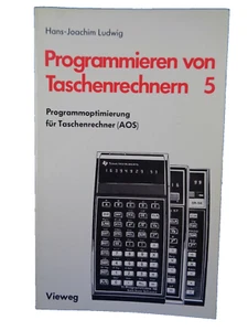 PROGRAMMIEREN VON TASCHENRECHNERN 5 (BUCH / VIEWEG) - Bild 1 von 3