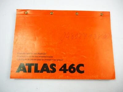 Atlas 46C Radlader Ersatzteilliste Ersatzteilkatalog Spare Parts List 1992 - Bild 1 von 3