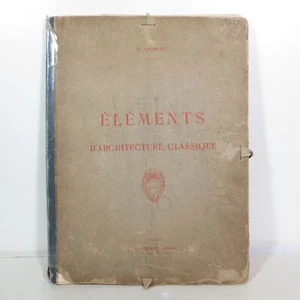 Choix D'Elements Empruntes a L'Architecture Classique et Donnant des Exemples .. - Foto 1 di 2