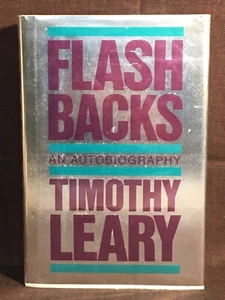 1983 SIGNED First Edition First Print FLASHBACKS By Timothy Leary HCDJ VG/VG!! - Picture 1 of 18