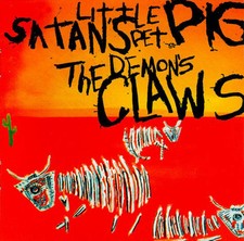 DEMON'S CLAWS Satan's Little Pig LP NEW black lips BBQ spaceshits king khan PUNK