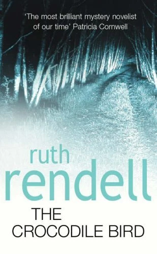 THE CROCODILE BIRD By RUTH RENDELL. 9780099303787 - Image 1 of 1