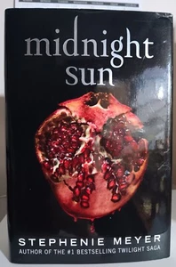 FIRST EDITION Midnight Sun Stephenie Meyer -Twilight Saga- 2020 Hardcover - Picture 1 of 8
