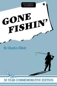 Libro de bolsillo Gone Fishin' de Charles Elliott (inglés) - Imagen 1 de 1