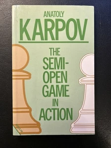 The Semi-Open Game in Action - Anatoly Karpov - Batsford Chess PB 1988 VG - Foto 1 di 9
