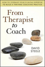 David Steele From Therapist To Coach (Paperback)