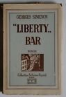 R13/0401 LIBERTY BAR par Georges Simenon 1931