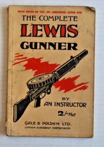 COMPLETE LEWIS GUNNER With notes on the .300 (American) Lewis Gun 1941 - Picture 1 of 6