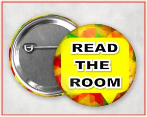 Read The Room PIN BACK BUTTON 2,25" lustiger Humor - Bild 1 von 2