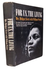 SIGNED, MRS MEDGAR EVERS, FOR US THE LVING, 1967, 1st, CIVIL RIGHTS, HCDJ, OBAMA