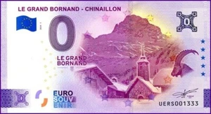 UERS / LE GRAND-BORNAND - CHINAILLON / BILLET 0 € / 0 EURO-SCHEIN / 0 € 2024-1 - Picture 1 of 1