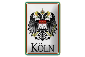 Blechschild Hinweis 12x18 cm Köln Wappen Deutschland Deko Schild - Picture 1 of 5