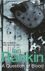 Rankin, Ian : A Question of Blood (A Rebus Novel) Expertly Refurbished Product